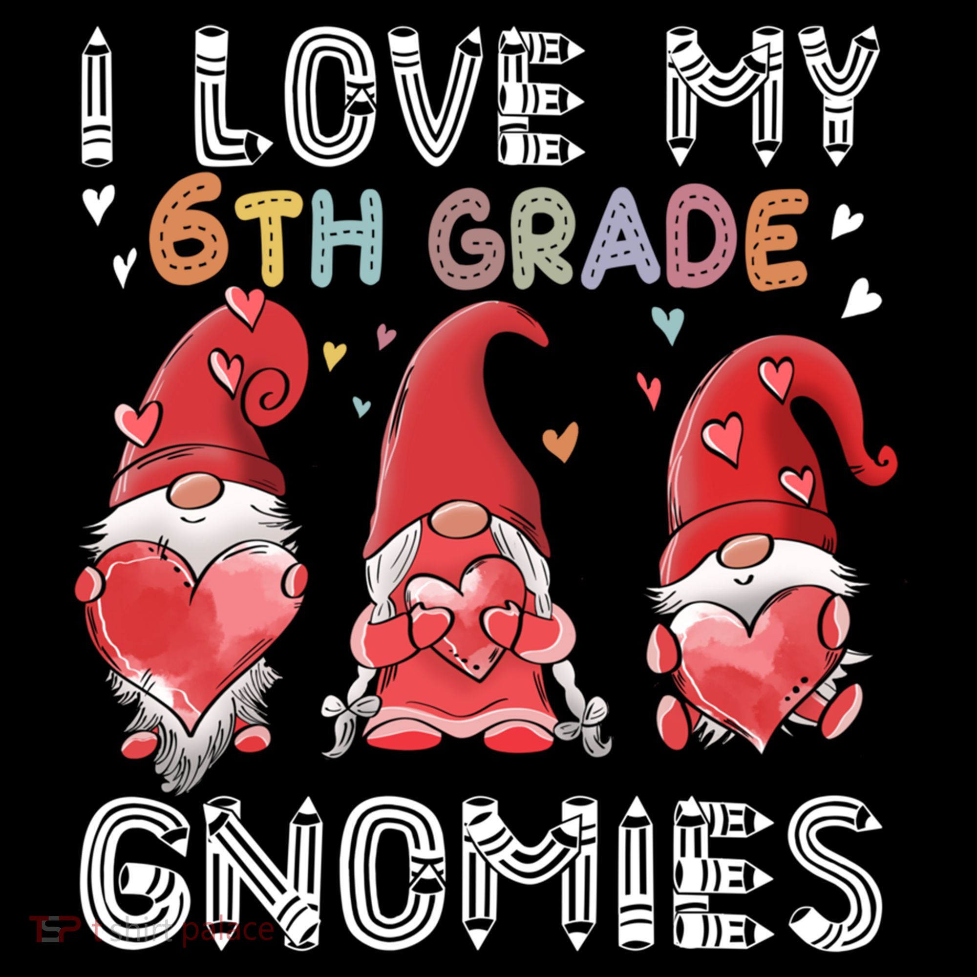 I Love My 6Th Grade Gnomies Funny Valentine Heart Teacher Gift Coffee Mug