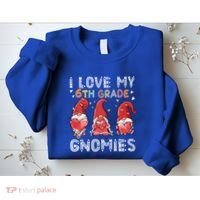 I Love My 6Th Grade Gnomies Funny Valentine Heart Teacher Gift Sweatshirt thumb 2