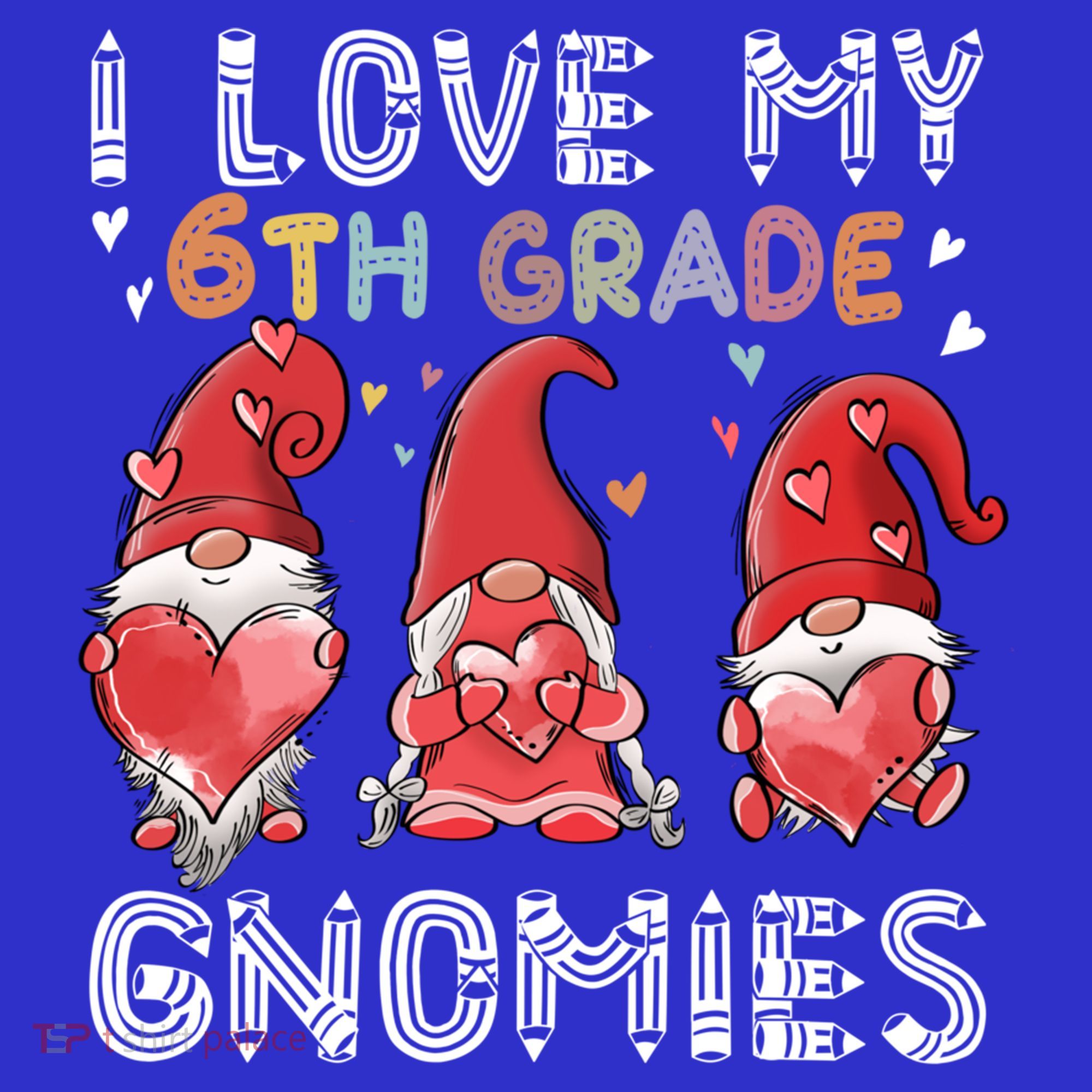 I Love My 6Th Grade Gnomies Funny Valentine Heart Teacher Gift Baby Bodysuit