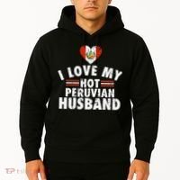 I Love My Hot Peruvian Husband Anniversary Birthday Hoodie thumb 2