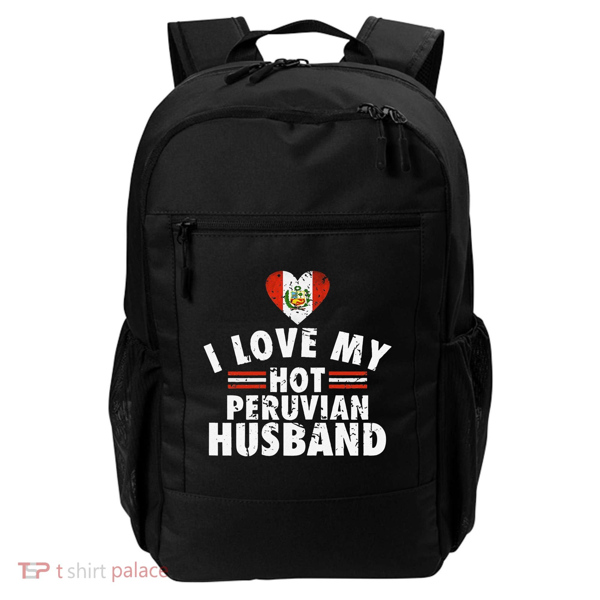 I Love My Hot Peruvian Husband Anniversary Birthday Backpack
