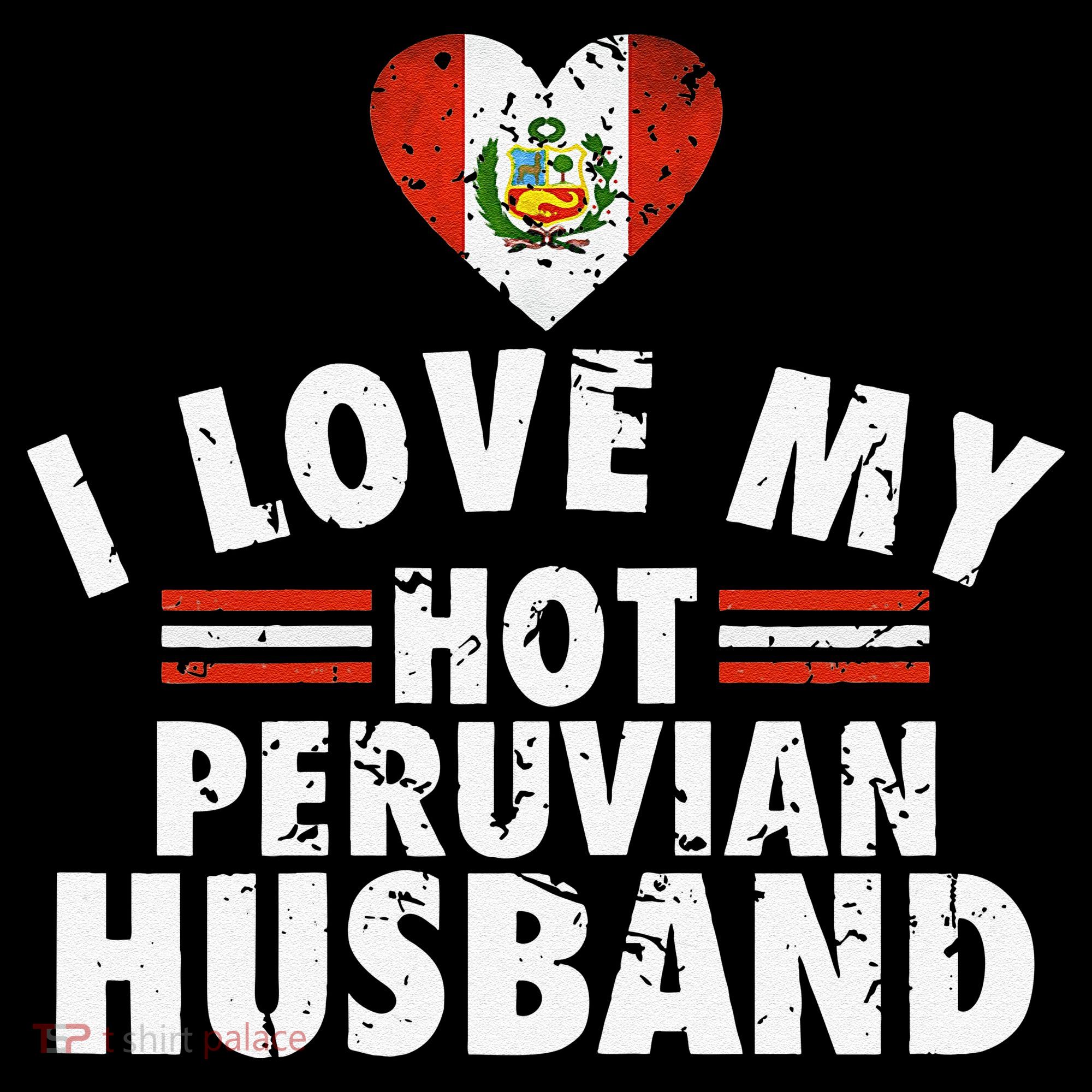 I Love My Hot Peruvian Husband Anniversary Birthday Coffee Mug