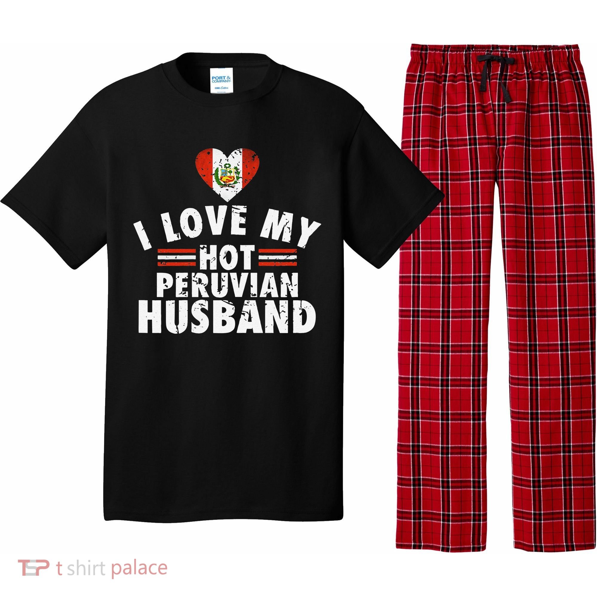 I Love My Hot Peruvian Husband Anniversary Birthday Pajama Set
