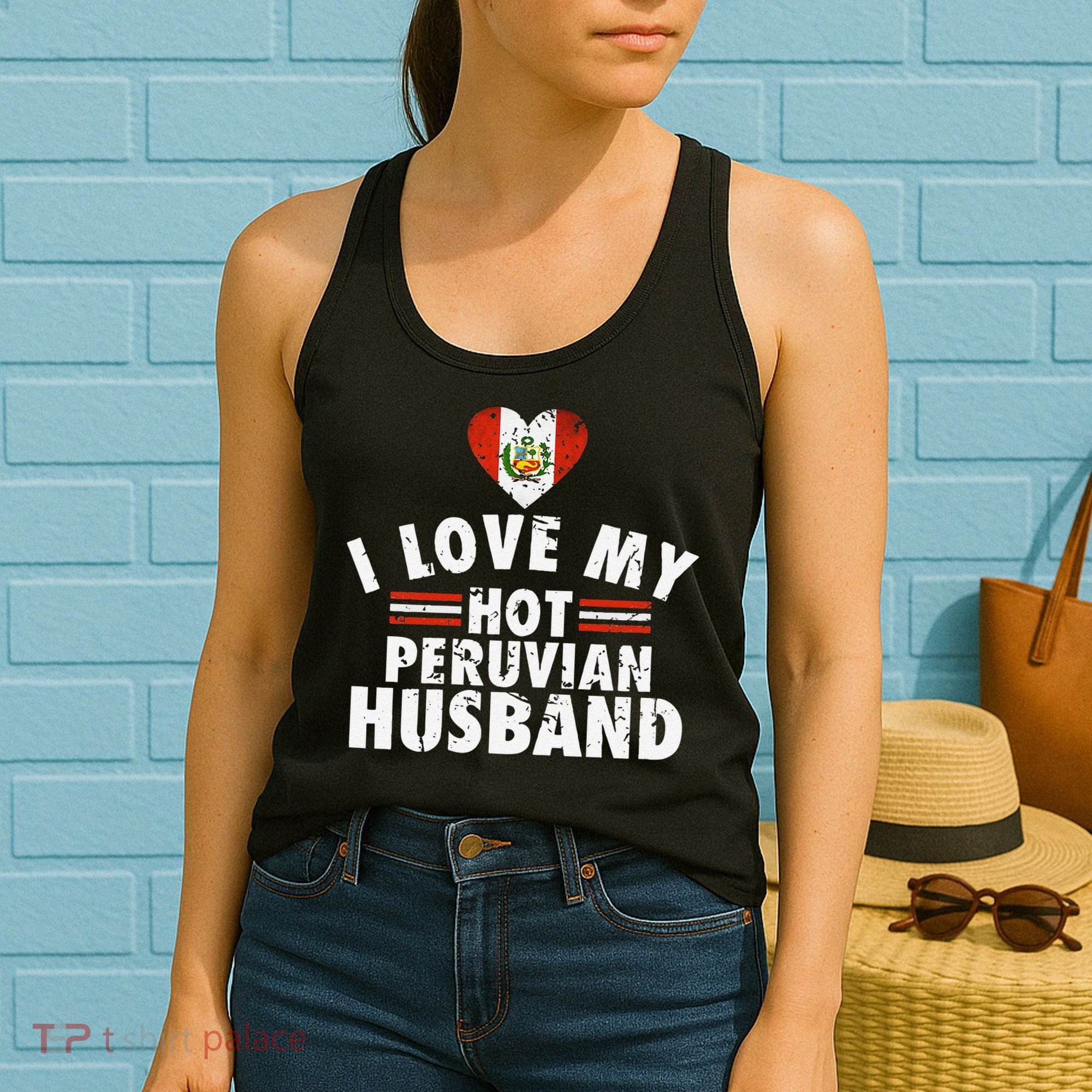I Love My Hot Peruvian Husband Anniversary Birthday Women's Tank Top