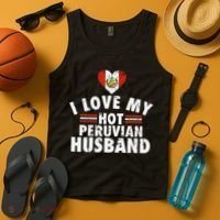 I Love My Hot Peruvian Husband Anniversary Birthday Tank Top thumb 4