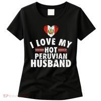 I Love My Hot Peruvian Husband Anniversary Birthday Women's T-Shirt thumb 0