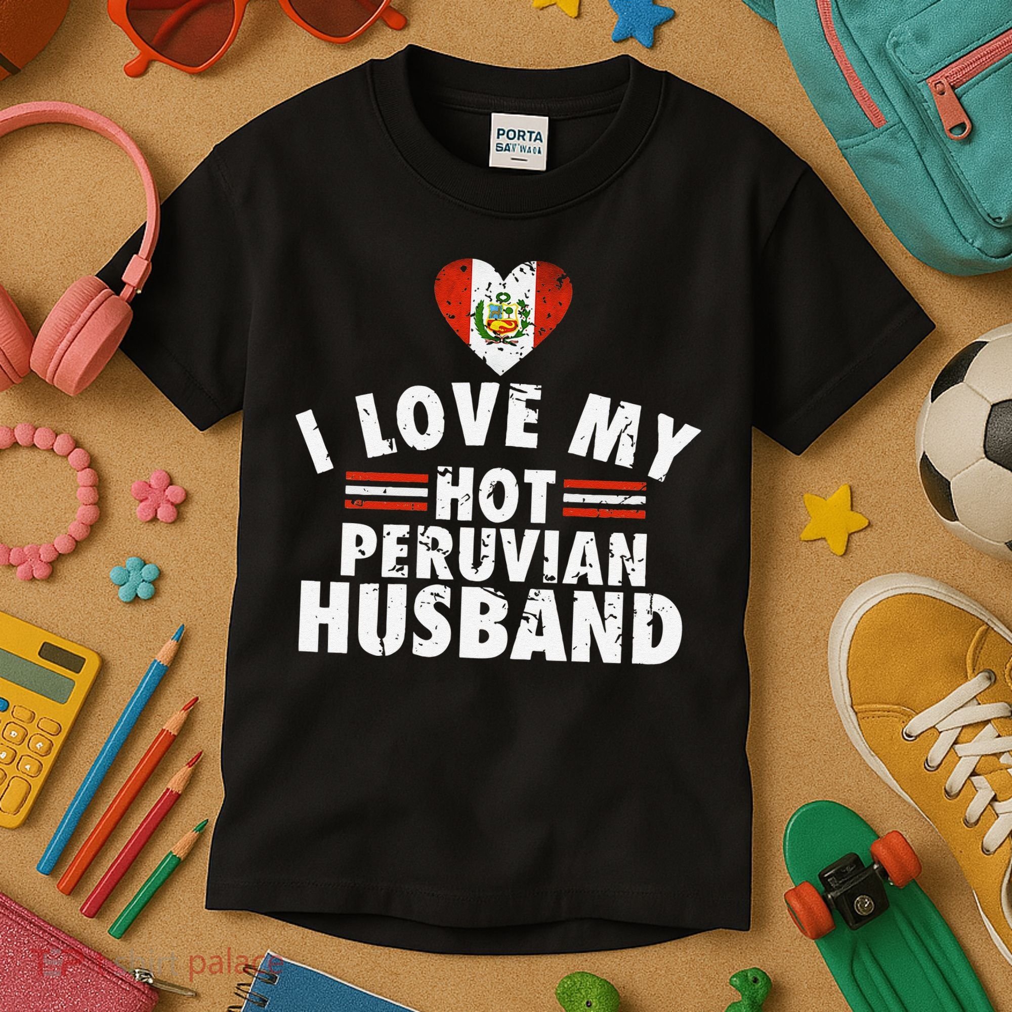 I Love My Hot Peruvian Husband Anniversary Birthday Kids T-Shirt