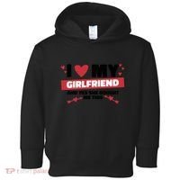 I Love My Girlfriend And Yes She Bought Me This Toddler Hoodie thumb 0