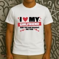 I Love My Girlfriend And Yes She Bought Me This T-Shirt thumb 3
