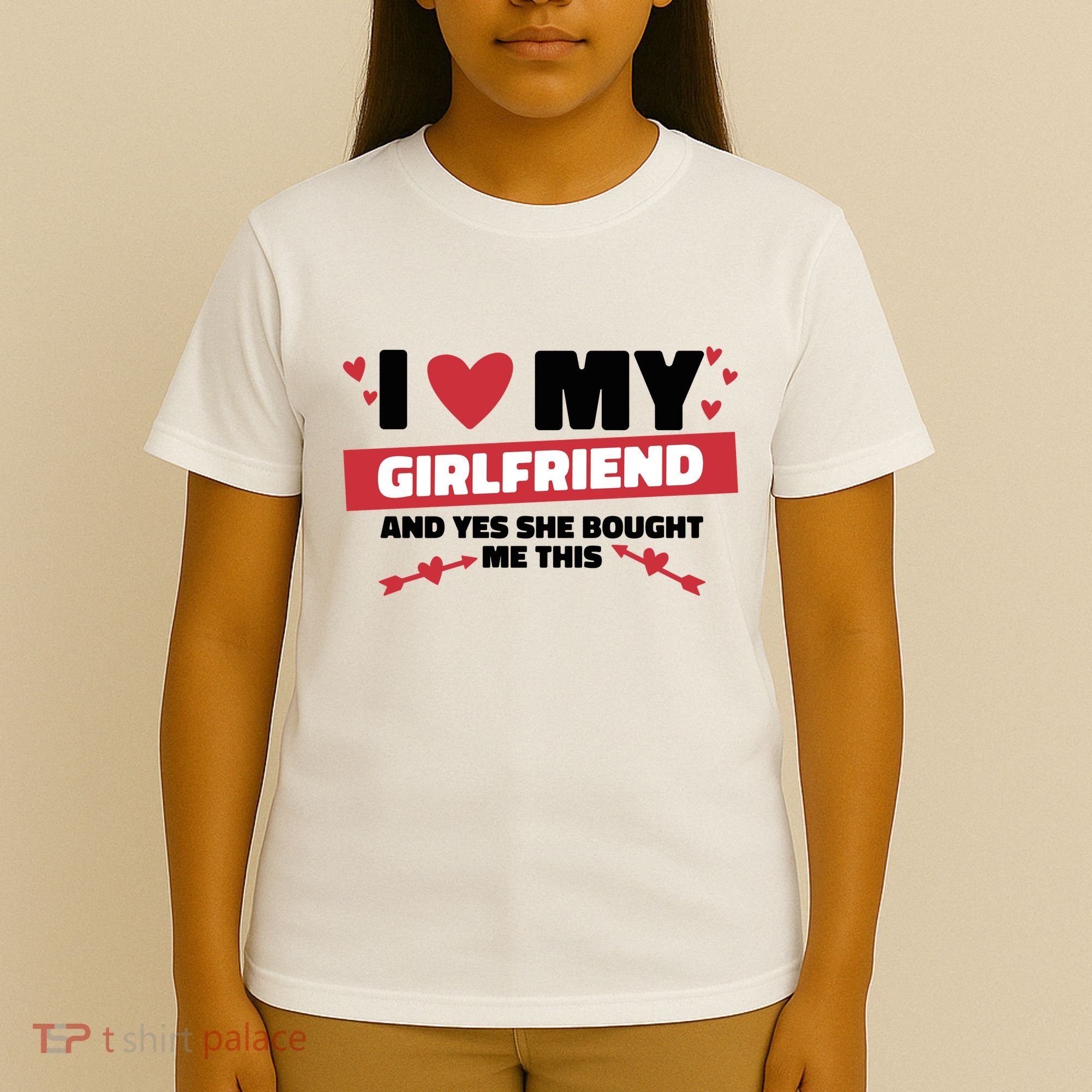 I Love My Girlfriend And Yes She Bought Me This T-Shirt