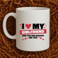 I Love My Girlfriend And Yes She Bought Me This Coffee Mug thumb 2