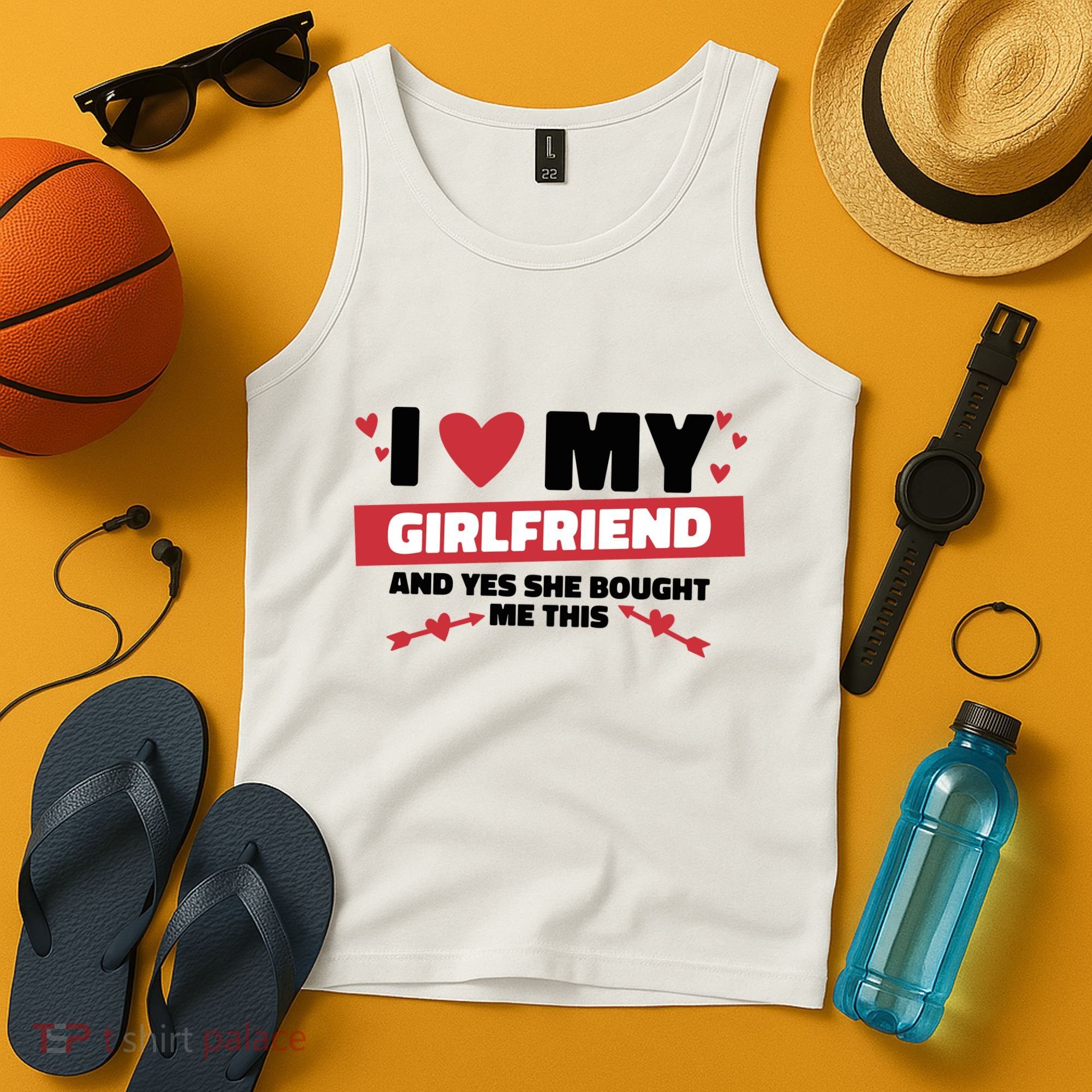 I Love My Girlfriend And Yes She Bought Me This Tank Top
