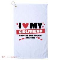 I Love My Girlfriend And Yes She Bought Me This Golf Towel thumb 0