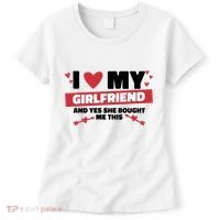 I Love My Girlfriend And Yes She Bought Me This Women's T-Shirt thumb 0