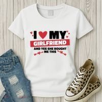 I Love My Girlfriend And Yes She Bought Me This Women's T-Shirt thumb 3