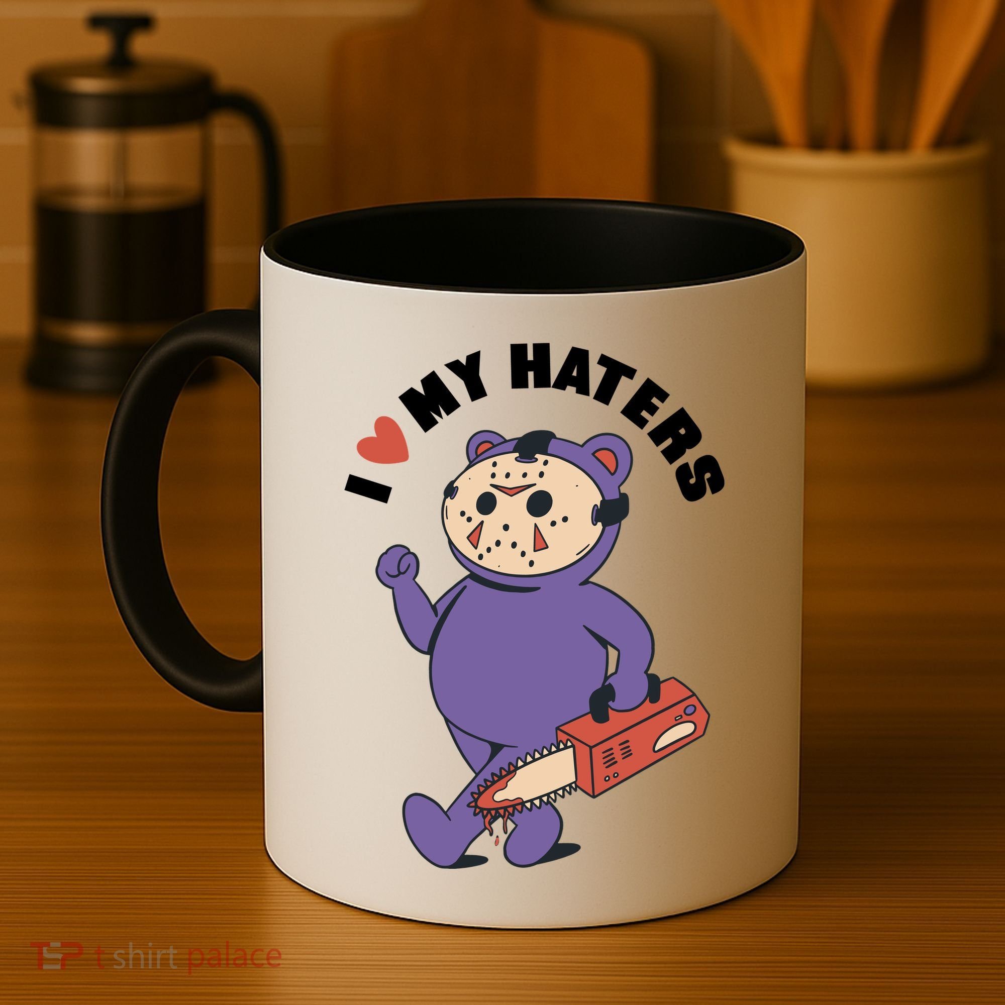 I Love My Haters Teddy Bear Coffee Mug