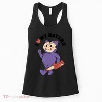 I Love My Haters Teddy Bear Women's Tank Top thumb 0