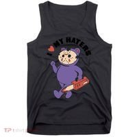 I Love My Haters Teddy Bear Tank Top thumb 0