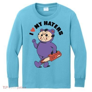 I Love My Haters Teddy Bear Kids Long Sleeve Shirt