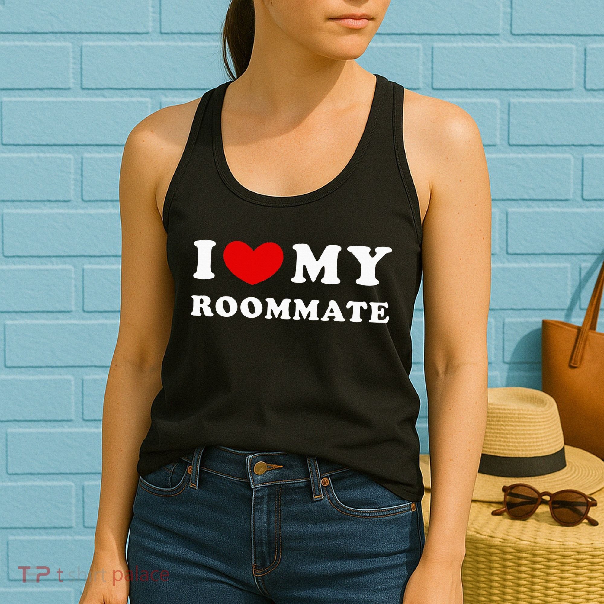 I Love My Roommate I Heart My Roommate Women's Tank Top