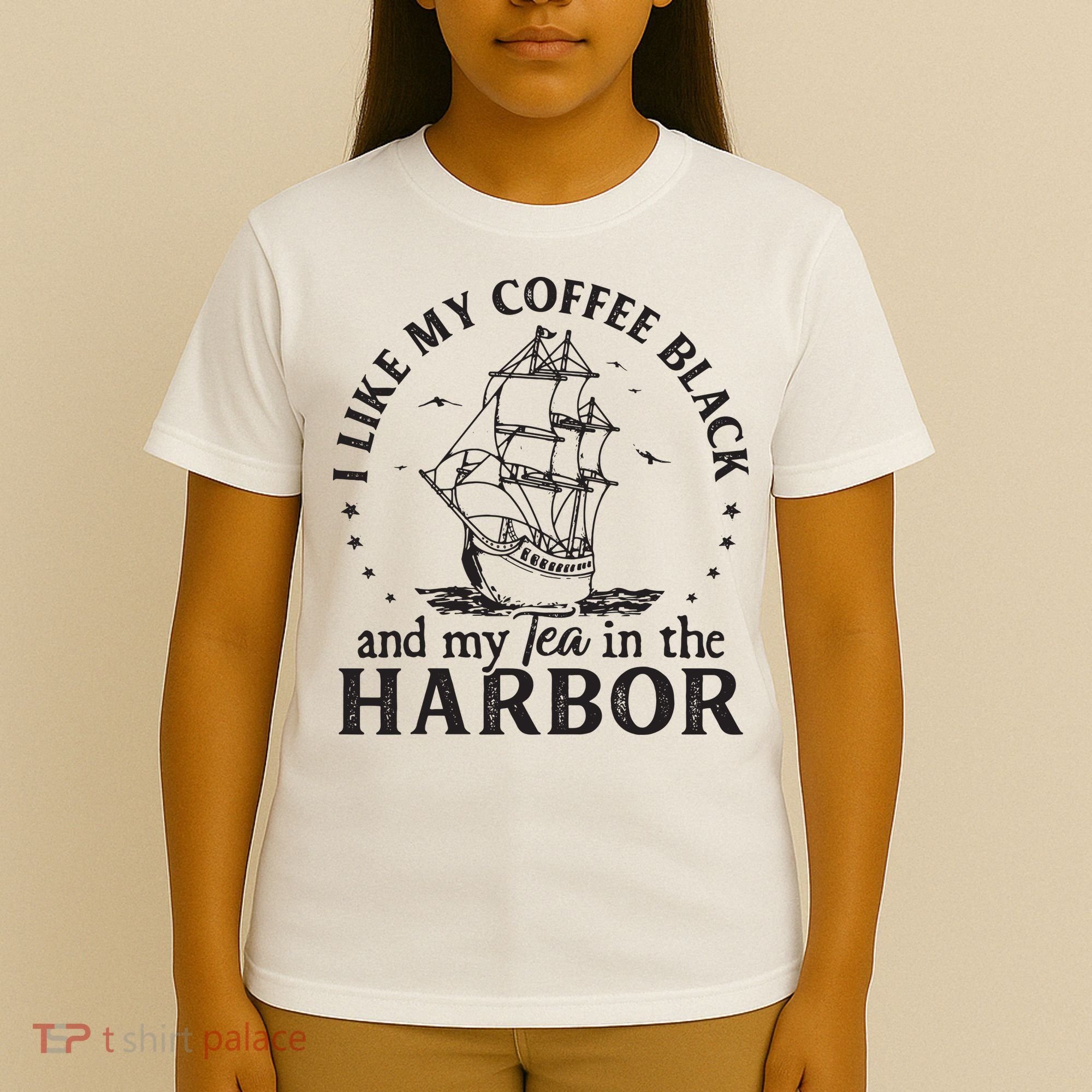 I Like My Coffee Black And My Tea In The Harbor Us Patriotic T-Shirt