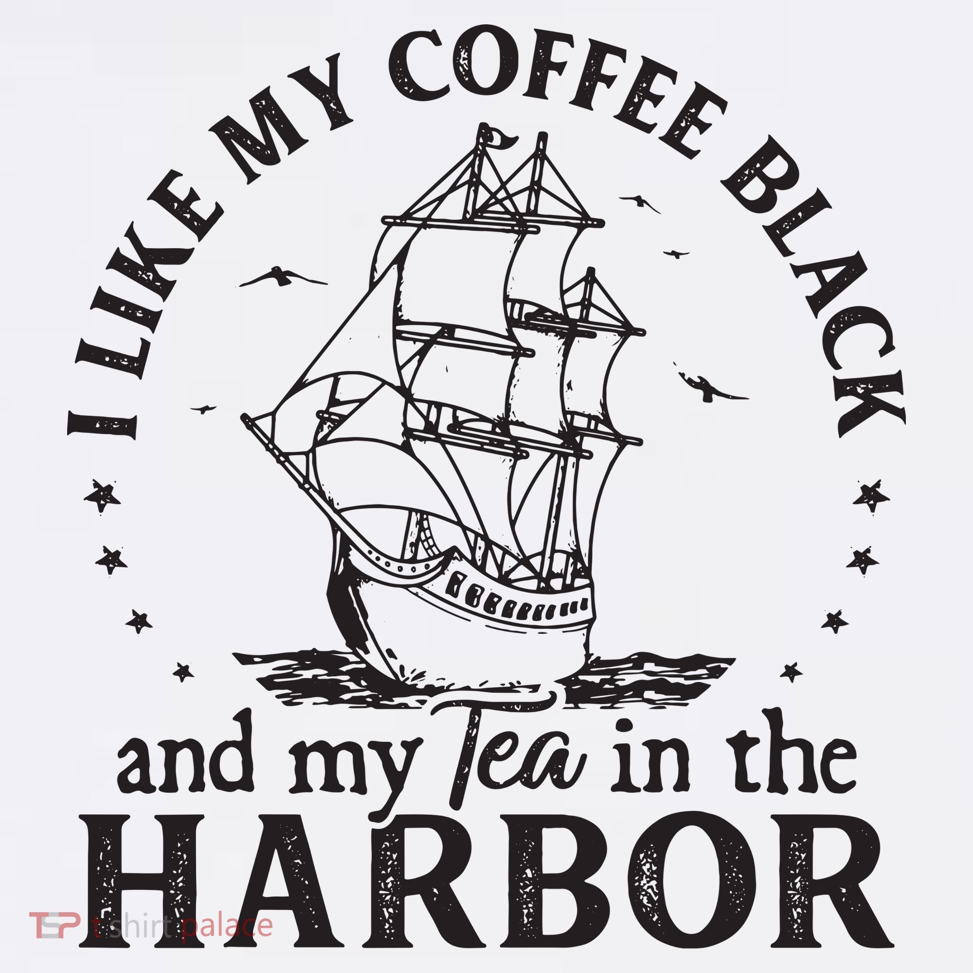I Like My Coffee Black And My Tea In The Harbor Us Patriotic Tank Top