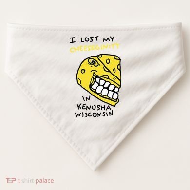 I Lost My Cheeseginity In Kenosha Wisconsin USA-Made Doggie Bandana