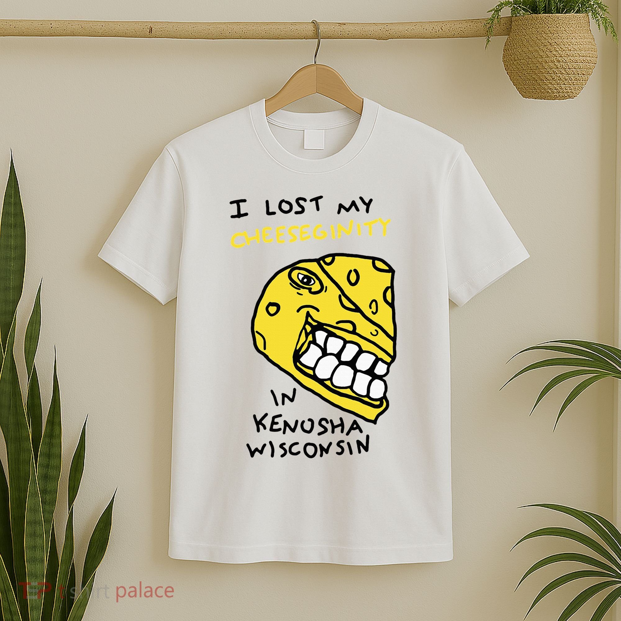 I Lost My Cheeseginity In Kenosha Wisconsin T-Shirt