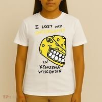I Lost My Cheeseginity In Kenosha Wisconsin T-Shirt thumb 4