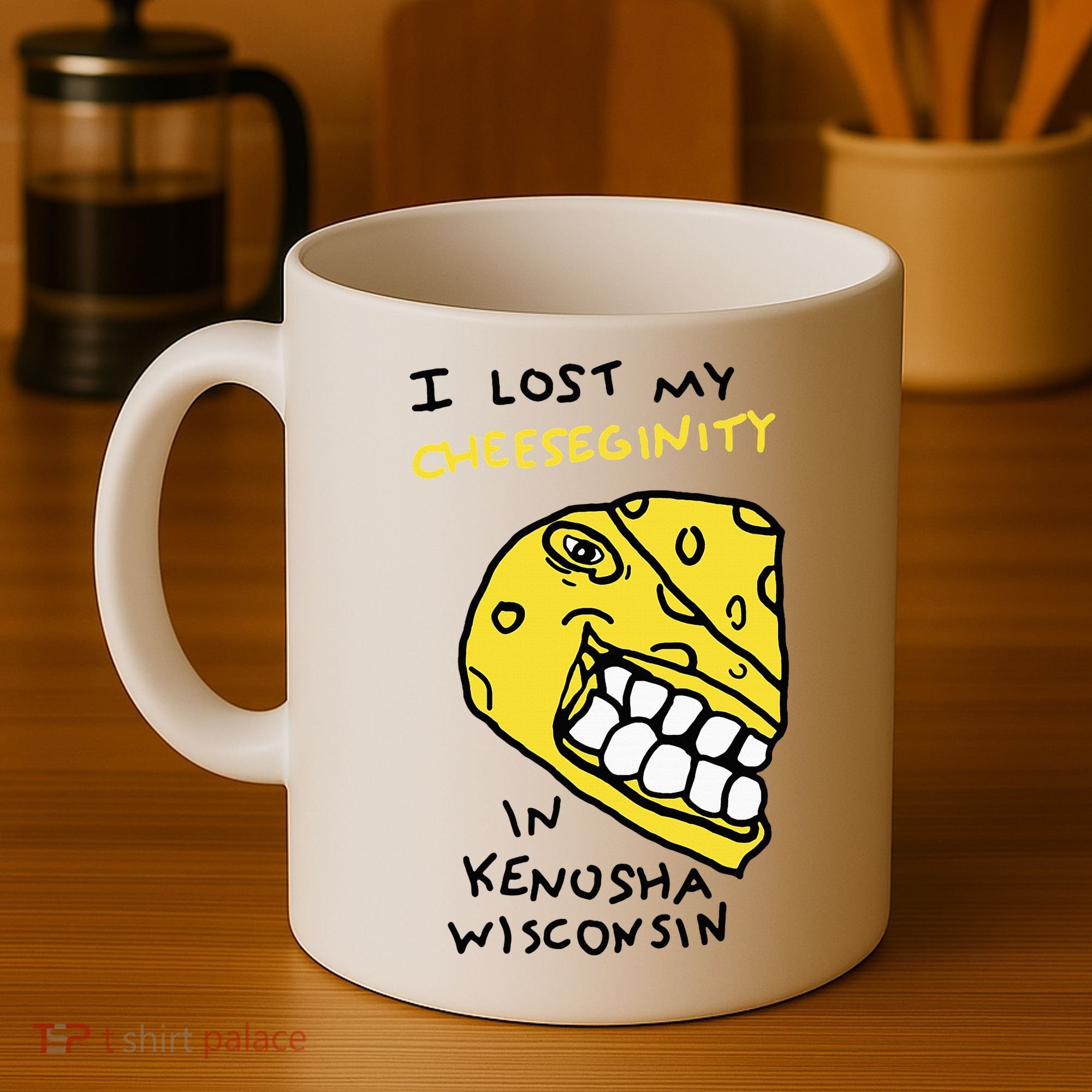 I Lost My Cheeseginity In Kenosha Wisconsin Coffee Mug