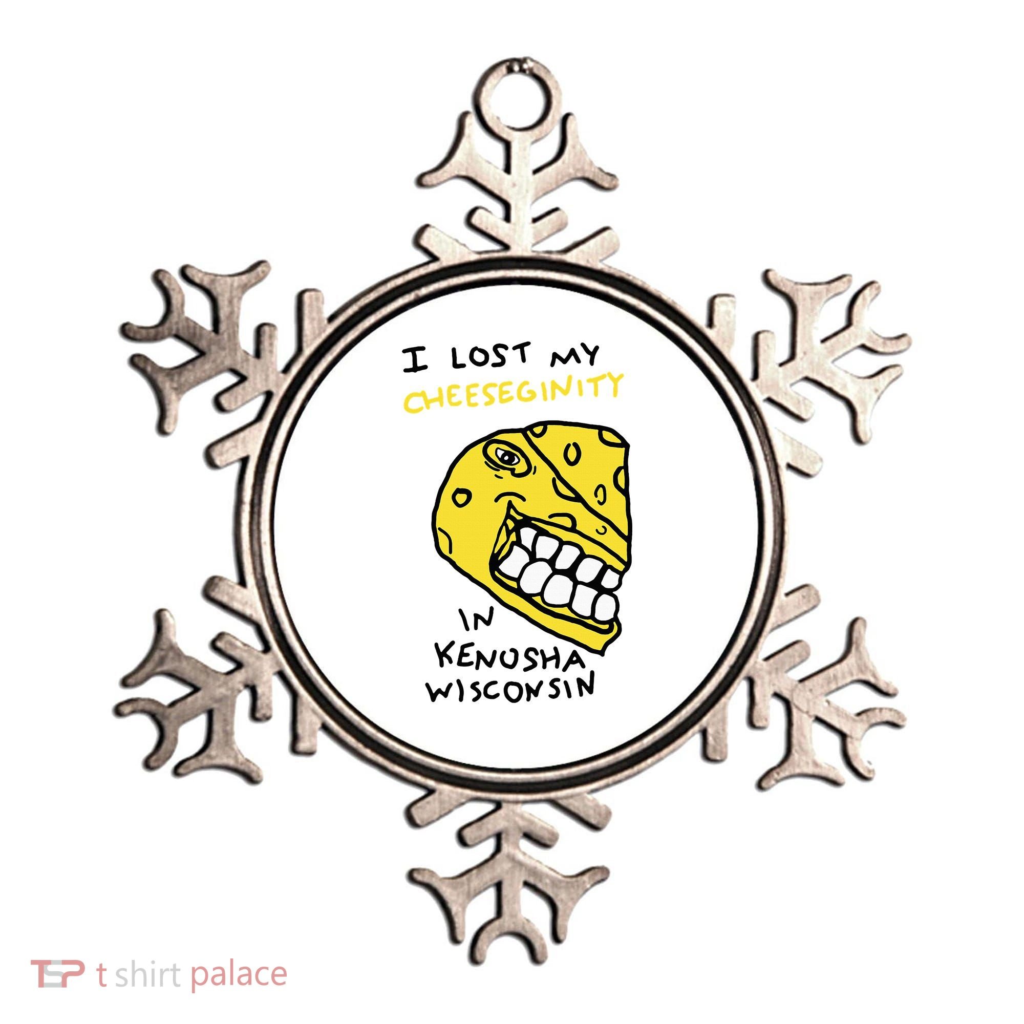 I Lost My Cheeseginity In Kenosha Wisconsin Ornament