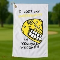 I Lost My Cheeseginity In Kenosha Wisconsin Golf Towel thumb 1