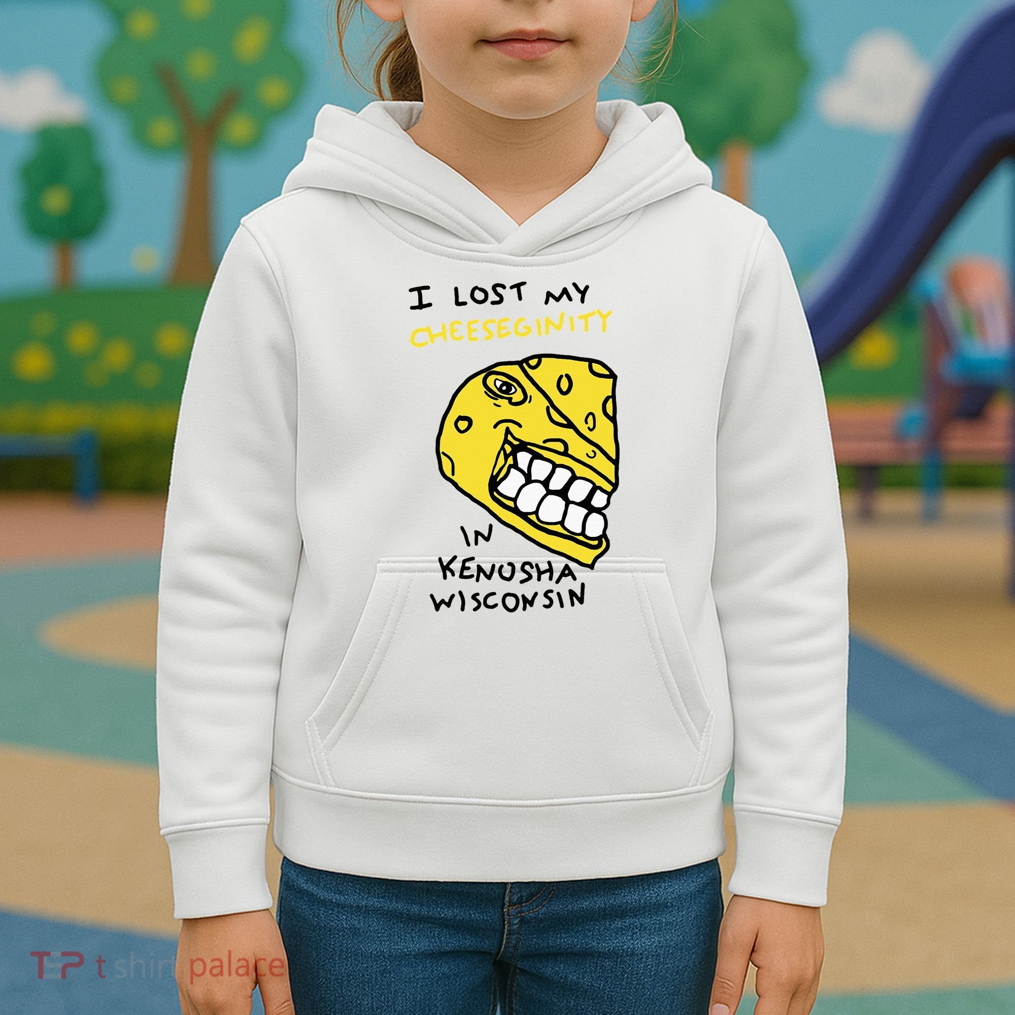 I Lost My Cheeseginity In Kenosha Wisconsin Kids Hoodie