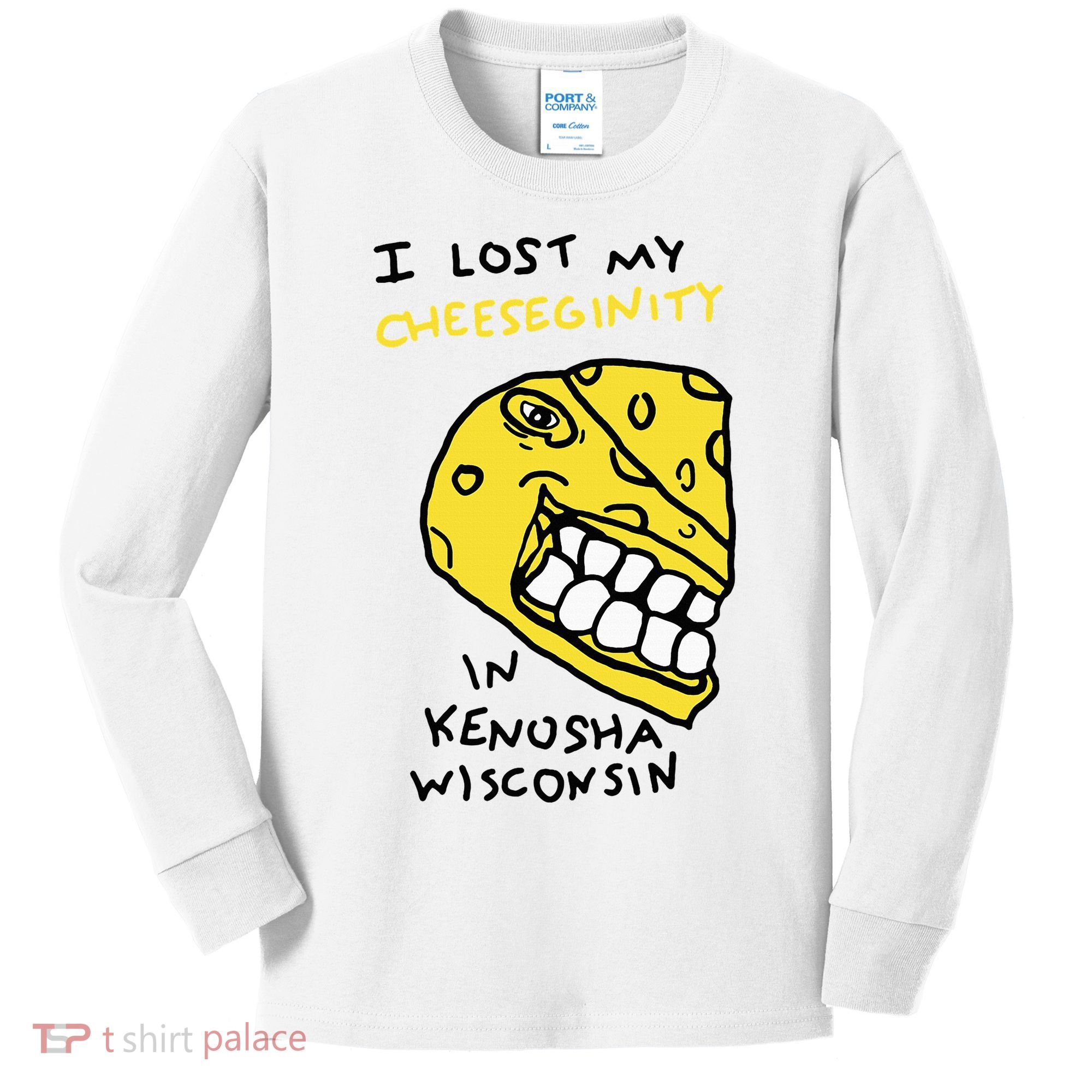 I Lost My Cheeseginity In Kenosha Wisconsin Kids Long Sleeve Shirt