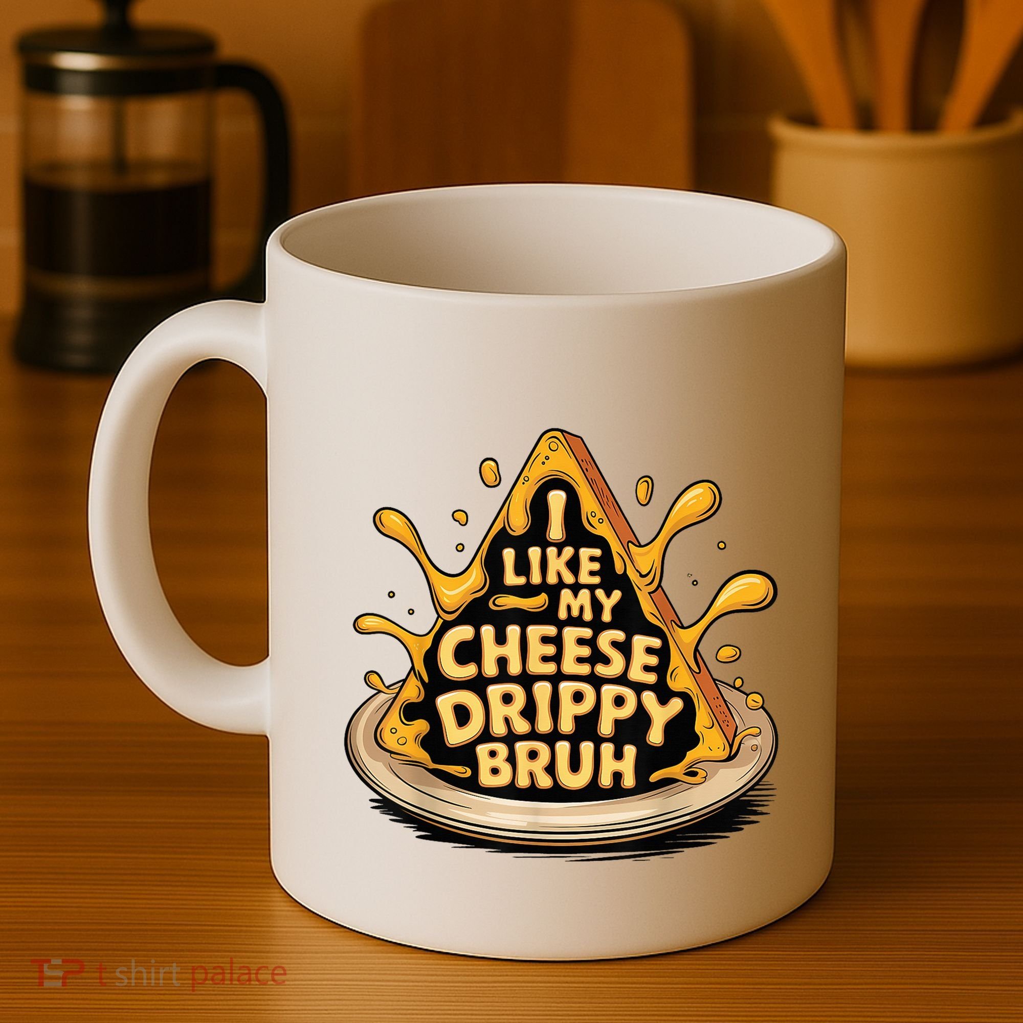 I Like My Cheese Drippy Bruh Funny Meme Pop Culture Coffee Mug