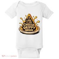 I Like My Cheese Drippy Bruh Funny Meme Pop Culture Baby Bodysuit thumb 0