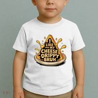 I Like My Cheese Drippy Bruh Funny Meme Pop Culture Toddler T-Shirt thumb 2