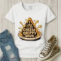I Like My Cheese Drippy Bruh Funny Meme Pop Culture Women's T-Shirt thumb 3