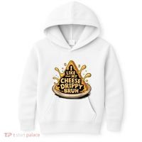 I Like My Cheese Drippy Bruh Funny Meme Pop Culture Kids Hoodie thumb 0
