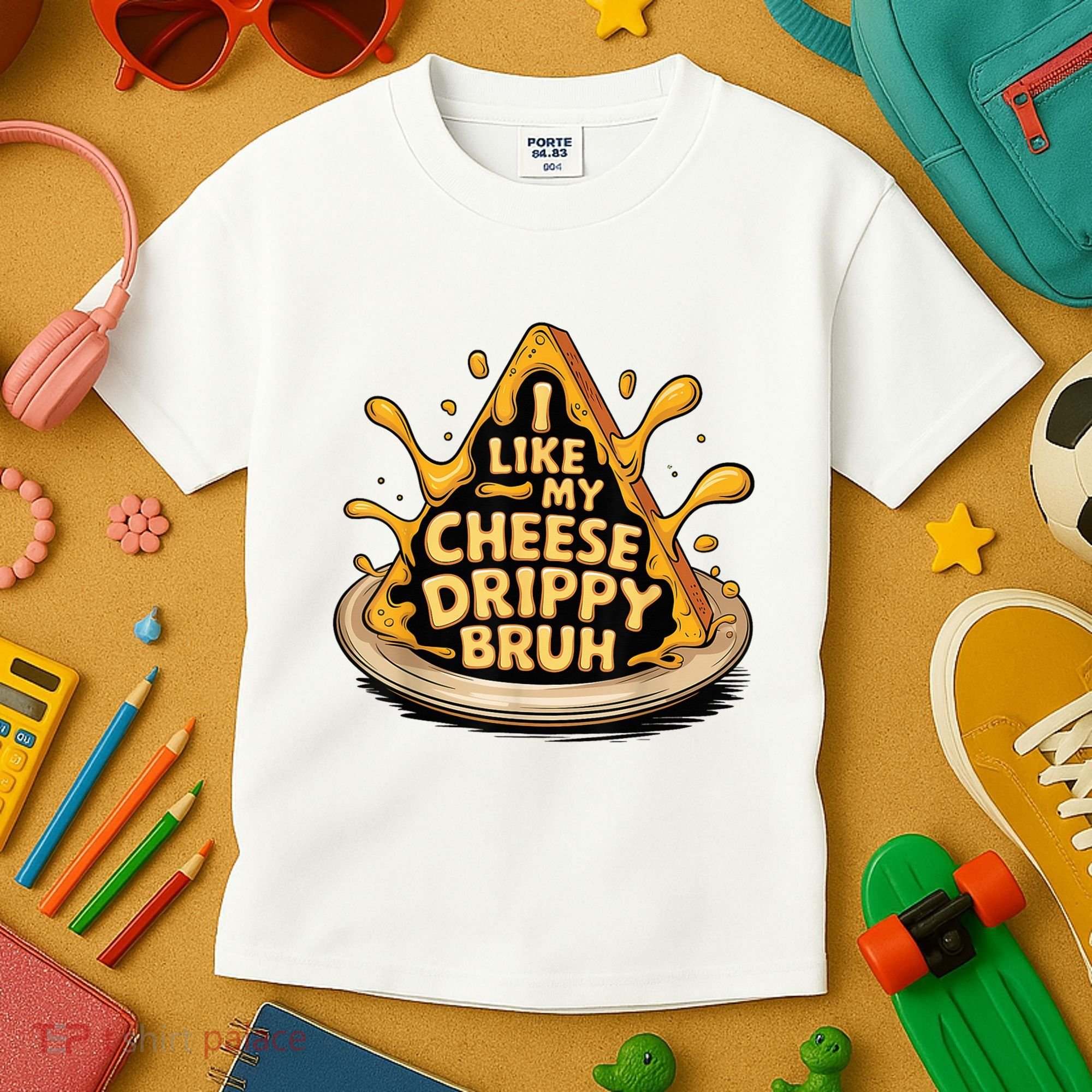 I Like My Cheese Drippy Bruh Funny Meme Pop Culture Kids T-Shirt