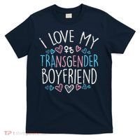 I Love My Transg Boyfriend Transsexual Transg Lgbt Women T-Shirt thumb 0