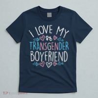 I Love My Transg Boyfriend Transsexual Transg Lgbt Women T-Shirt thumb 5
