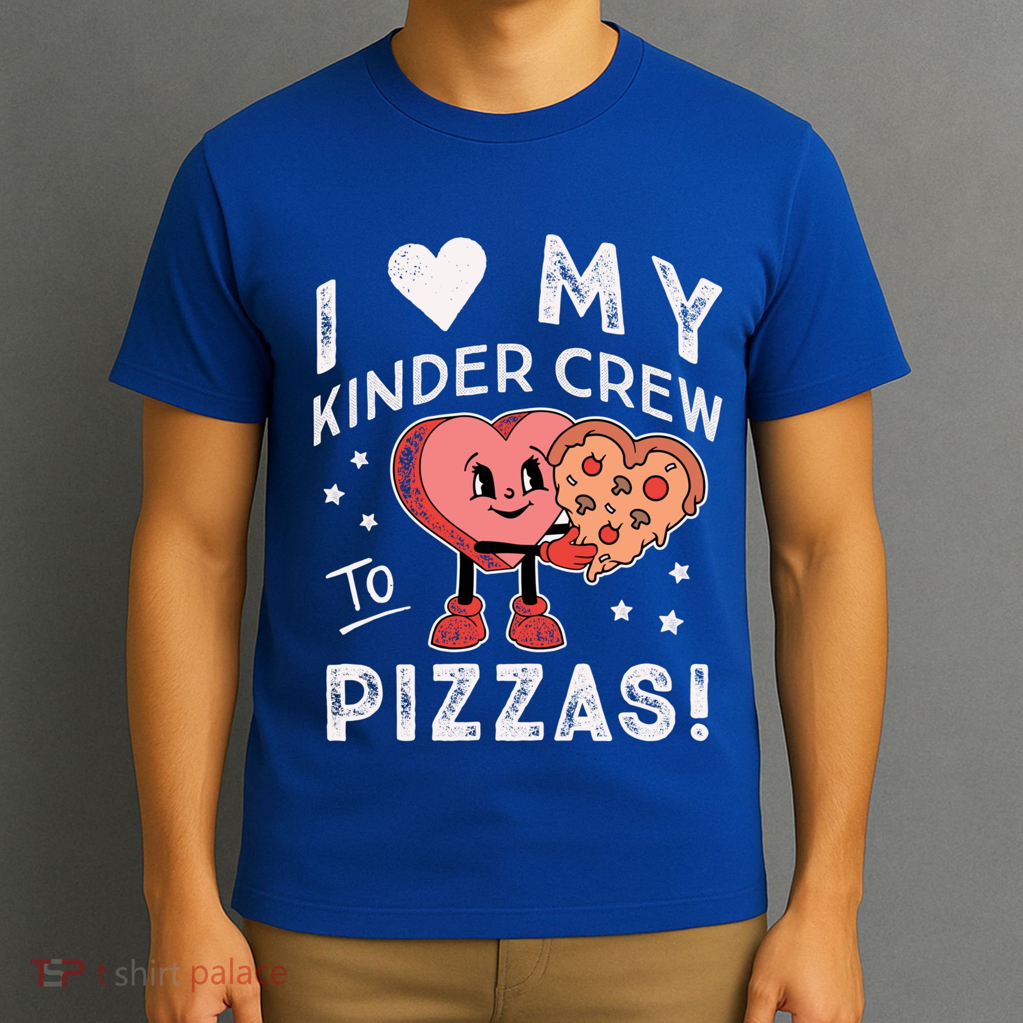 I Love My Kinder Crew To Pizzas Teacher Kindergarten Heart Funny Gift T-Shirt