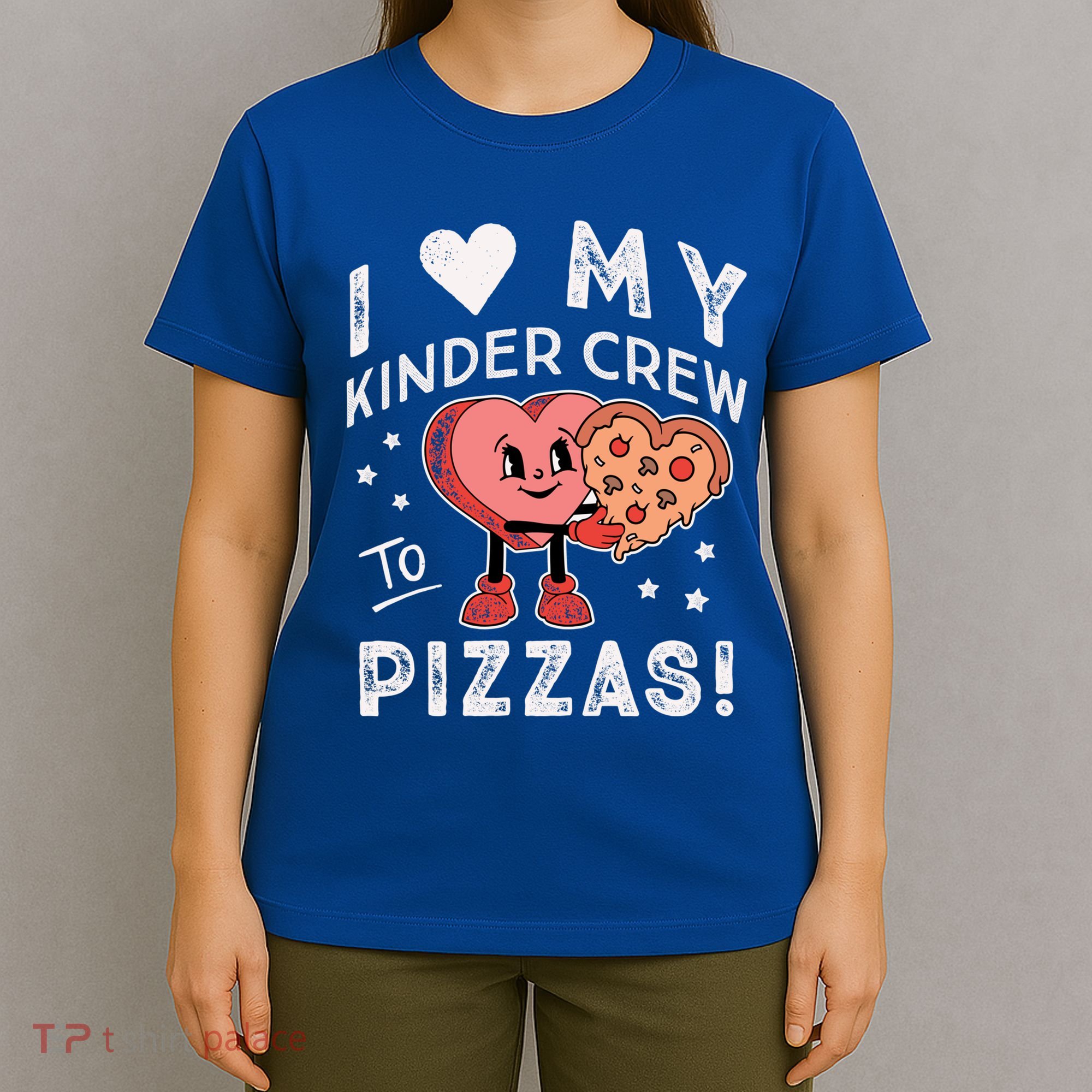 I Love My Kinder Crew To Pizzas Teacher Kindergarten Heart Funny Gift T-Shirt