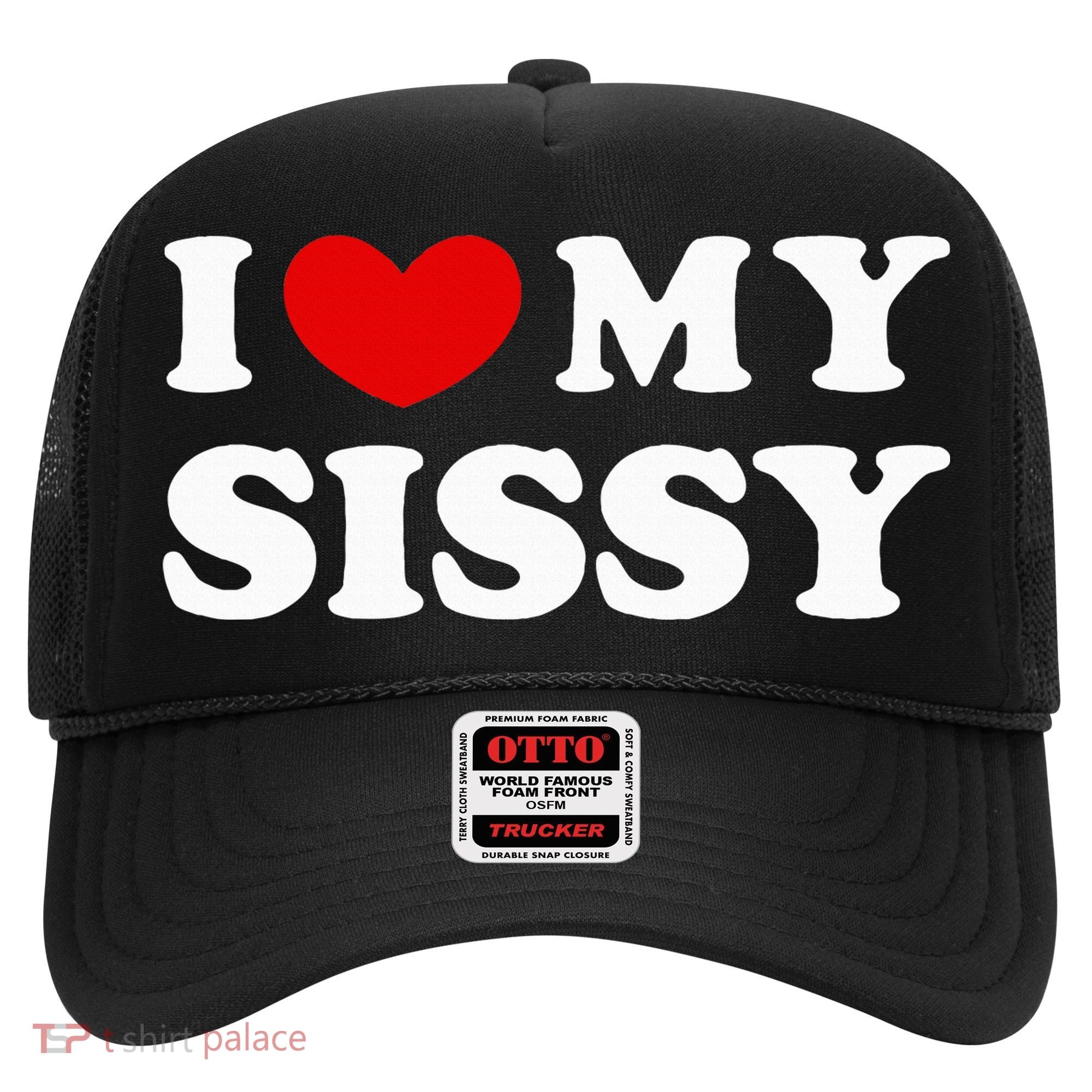 I Love My Sissy I Heart My Sister Hat