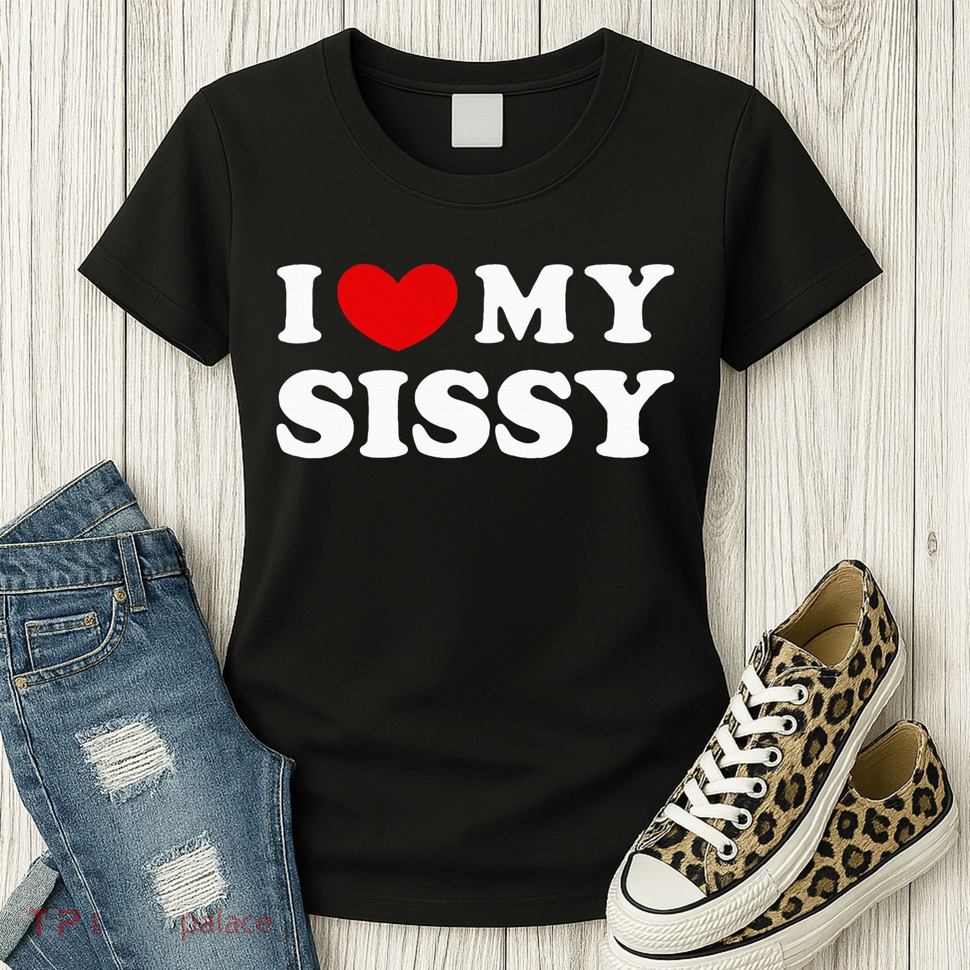 I Love My Sissy I Heart My Sister Women's T-Shirt