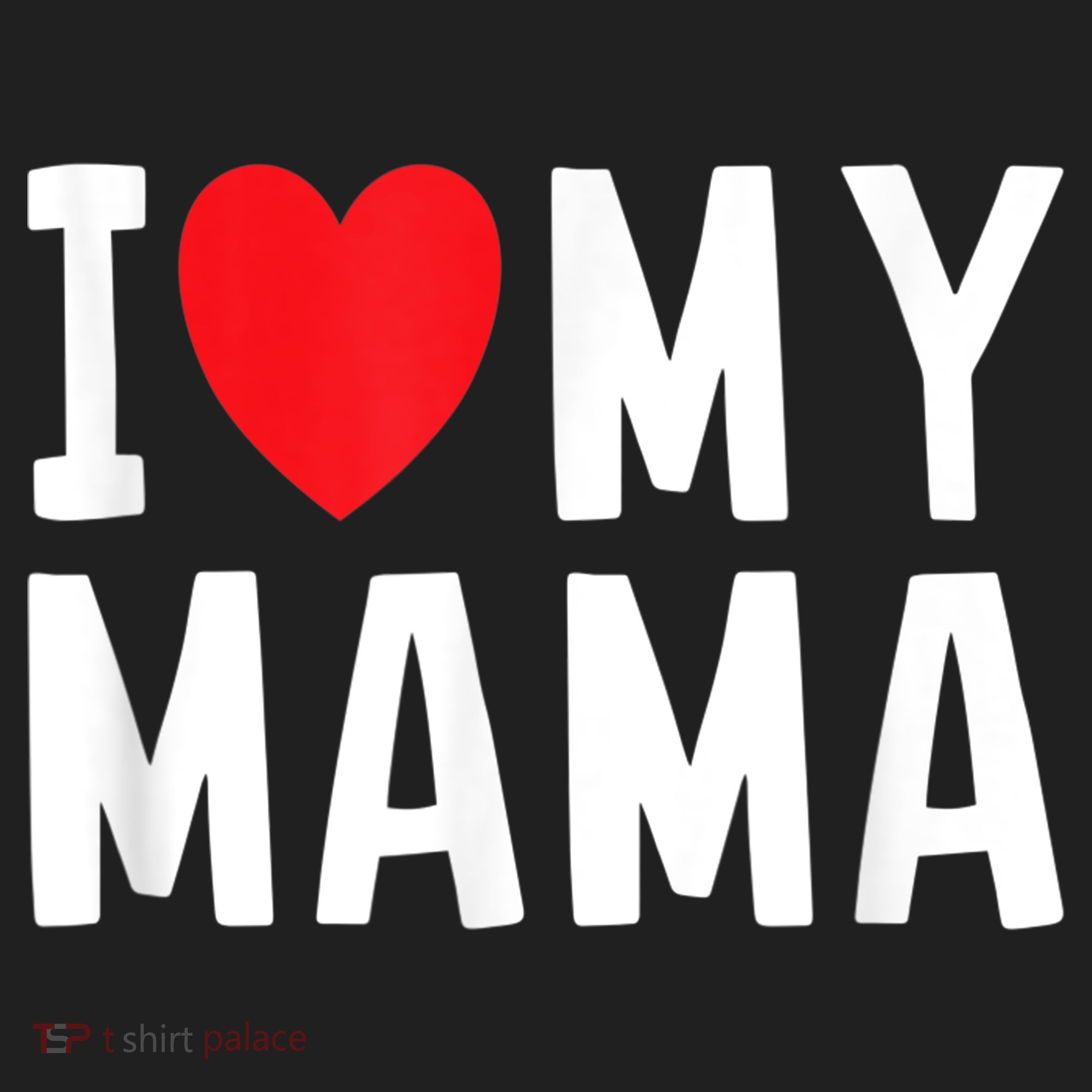 I Love My Mama Heart Celebrate Mom Gift Hat