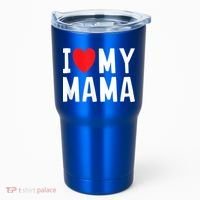I Love My Mama Heart Celebrate Mom Gift Tumbler thumb 0