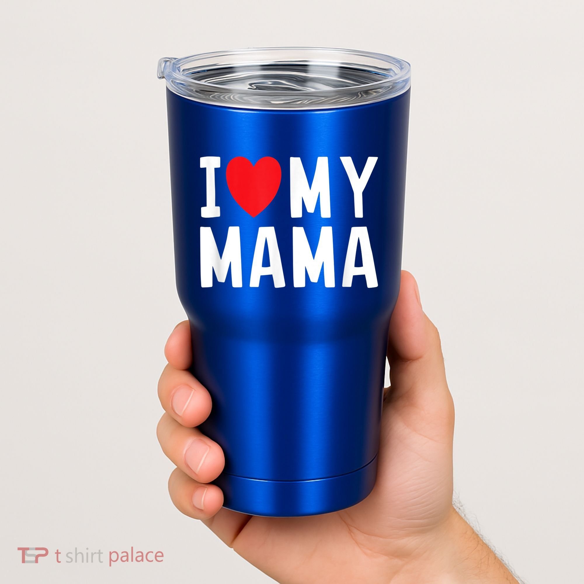I Love My Mama Heart Celebrate Mom Gift Tumbler