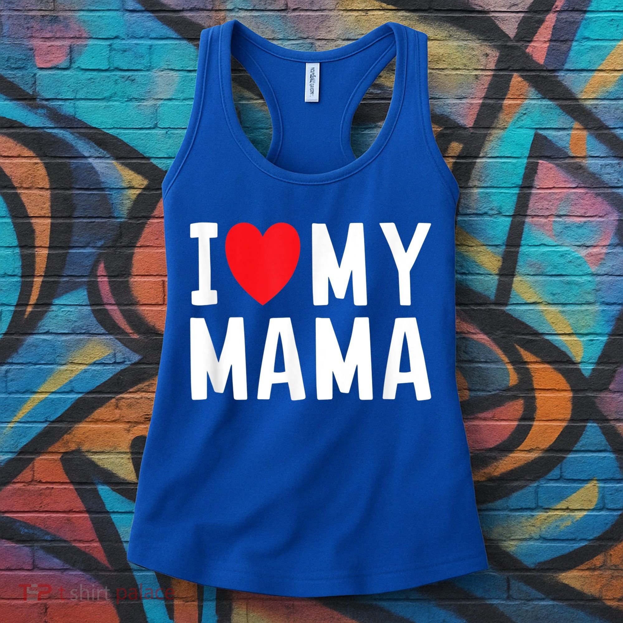 I Love My Mama Heart Celebrate Mom Gift Women's Tank Top